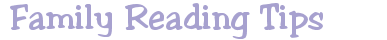 Tips: Reading